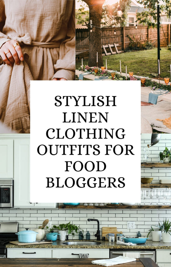 stylish linen clothing outfits for food bloggers